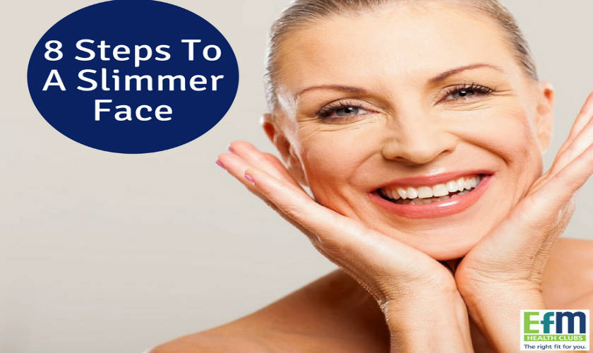 How to Lose Cheek Fat 8 Steps To A Slimmer Face EFM Health Clubs