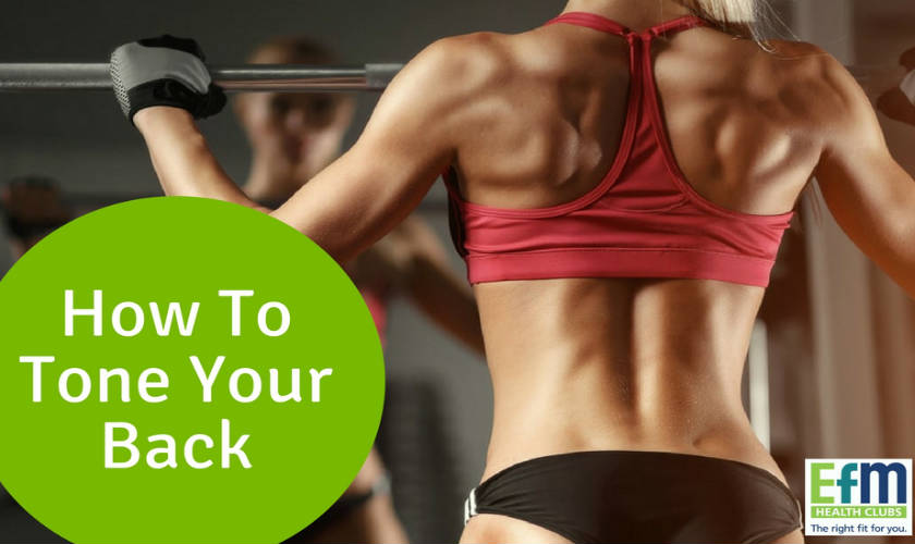 How To Get Rid Of Back Fat (Including Best Exercises) - EFM Health Clubs