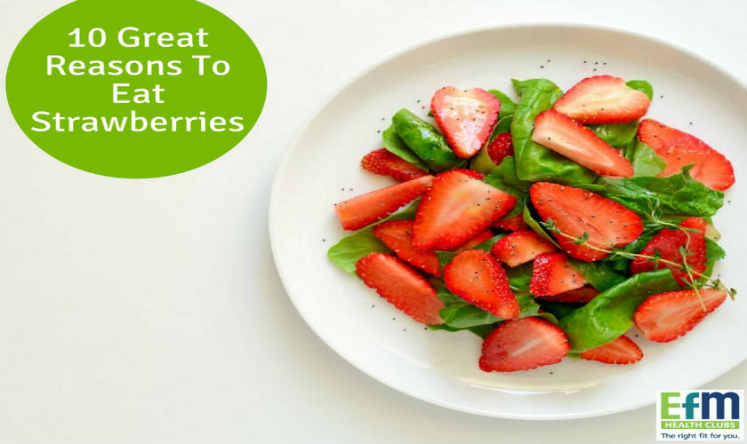 Top Reasons Strawberries Are Good for You