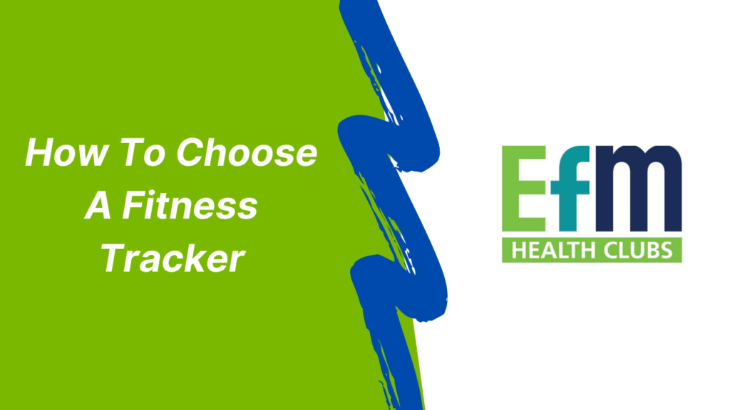 what-is-the-best-fitness-tracker-6-tips-on-how-to-buy-efm-health-clubs