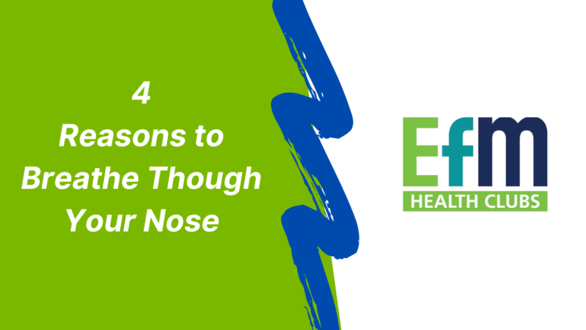 Top Reasons to Breathe Though Your Nose